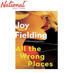 All The Wrong Places: A Novel by Joy Fielding - Hardcover...