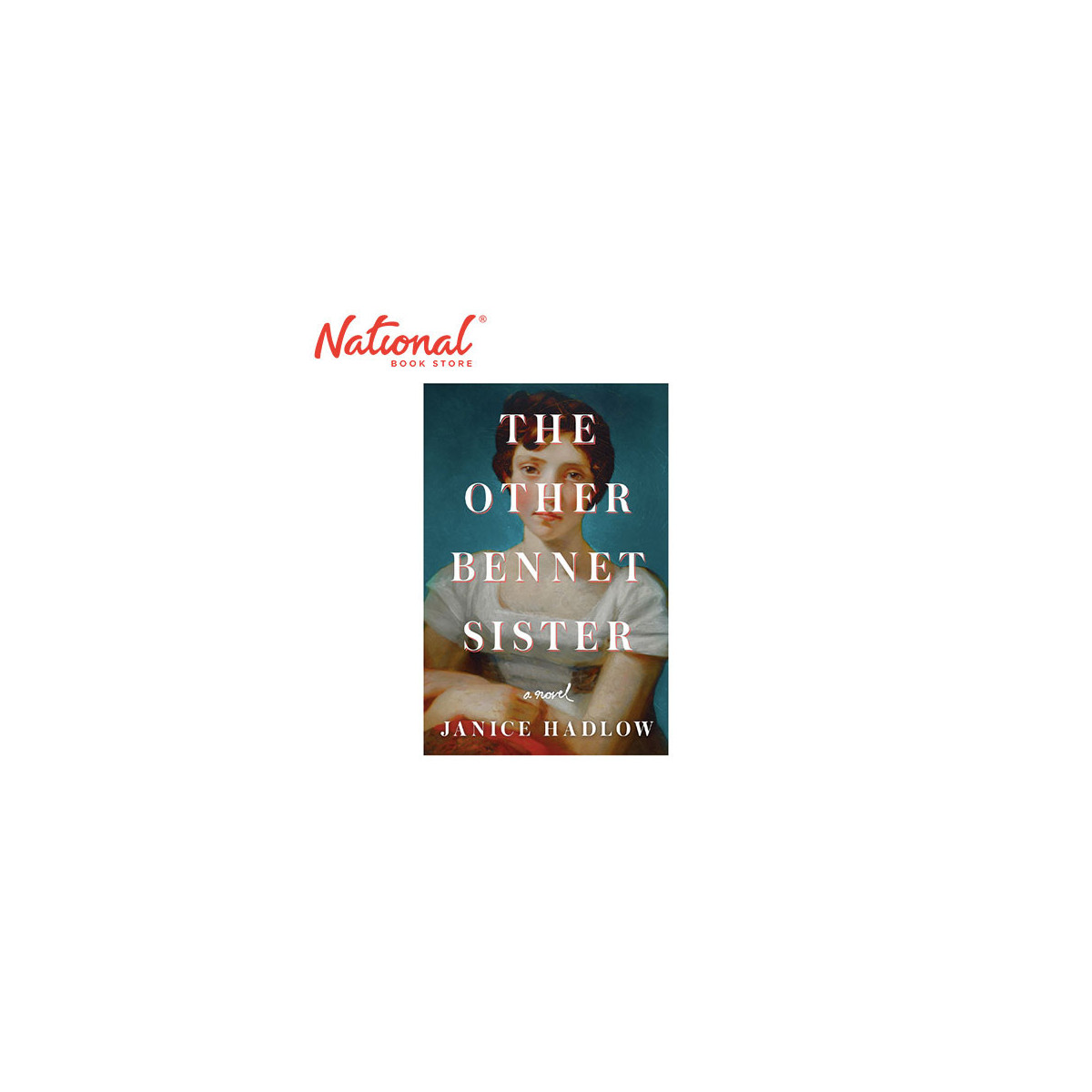 The Other Bennet Sister: A Novel by Janice Hadlow - Hardcover - Contemporary Fiction
