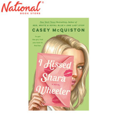 I Kissed Shara Wheeler by Casey Mcquinston Trade...