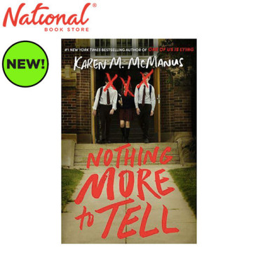 Nothing More To Tell by Karen Mcmanus Trade Paperback - Teens - Thriller - Mystery - Suspense