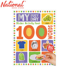 100 My Busy Day Words Sticker Activity - Trade Paperback...