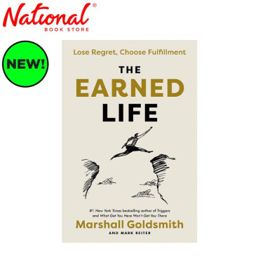 The Earned Life by Marshall Goldsmith - Trade Paperback - Management - Leadership