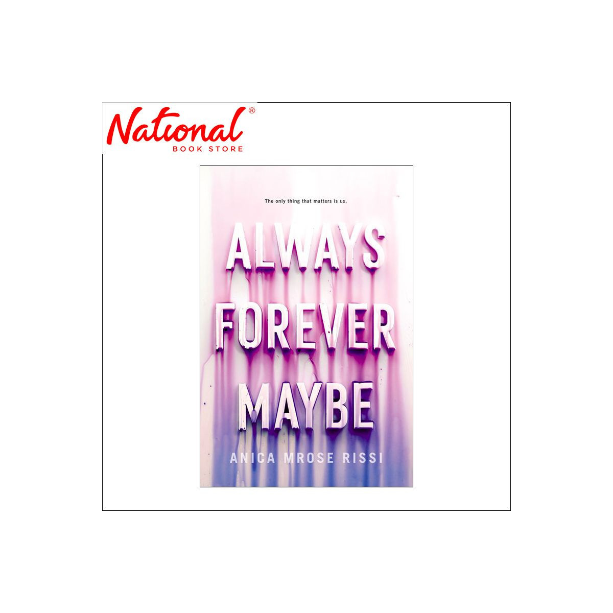 Always Forever Maybe by Anica Mrose Rissi - Trade Paperback - Teens Fiction - Contemporary