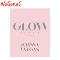 Glow from Within by Joanna Vargas - Hardcover - Beauty -...