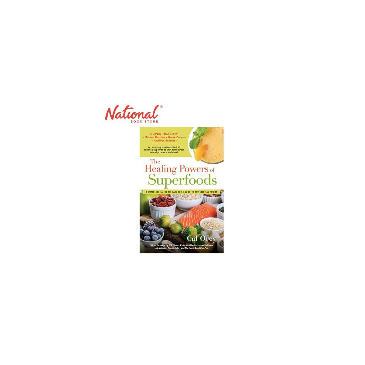 The Healing Powers of Superfoods by Cal Orey - Trade Paperback - Health & Fitness