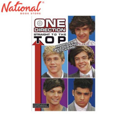 One Direction Straight to the Top: Profiles, Quizzes and...