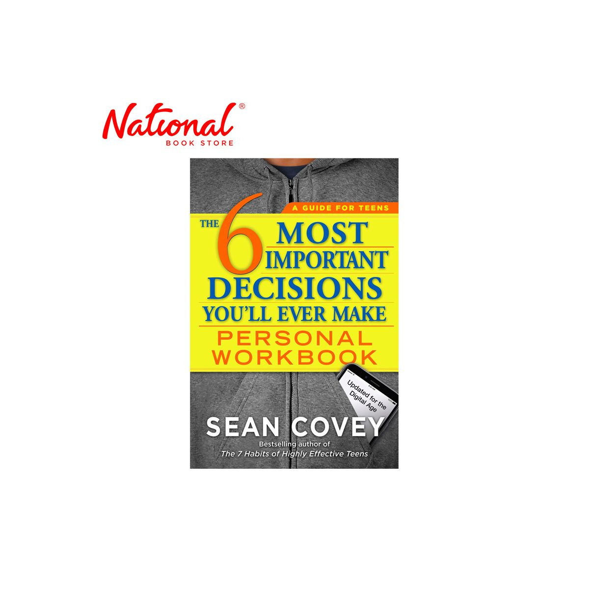 The 6 Most Important Decisions You'Ll Ever Make Personal Workbook Trade Paperback by Sean Covey