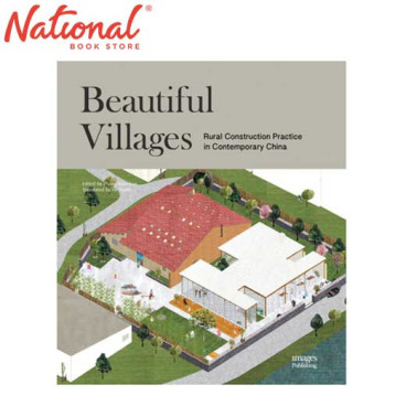 Beautiful Villages: Rural Construction Practice in Contemporary China by Zhang Xiaochun - Hardcover