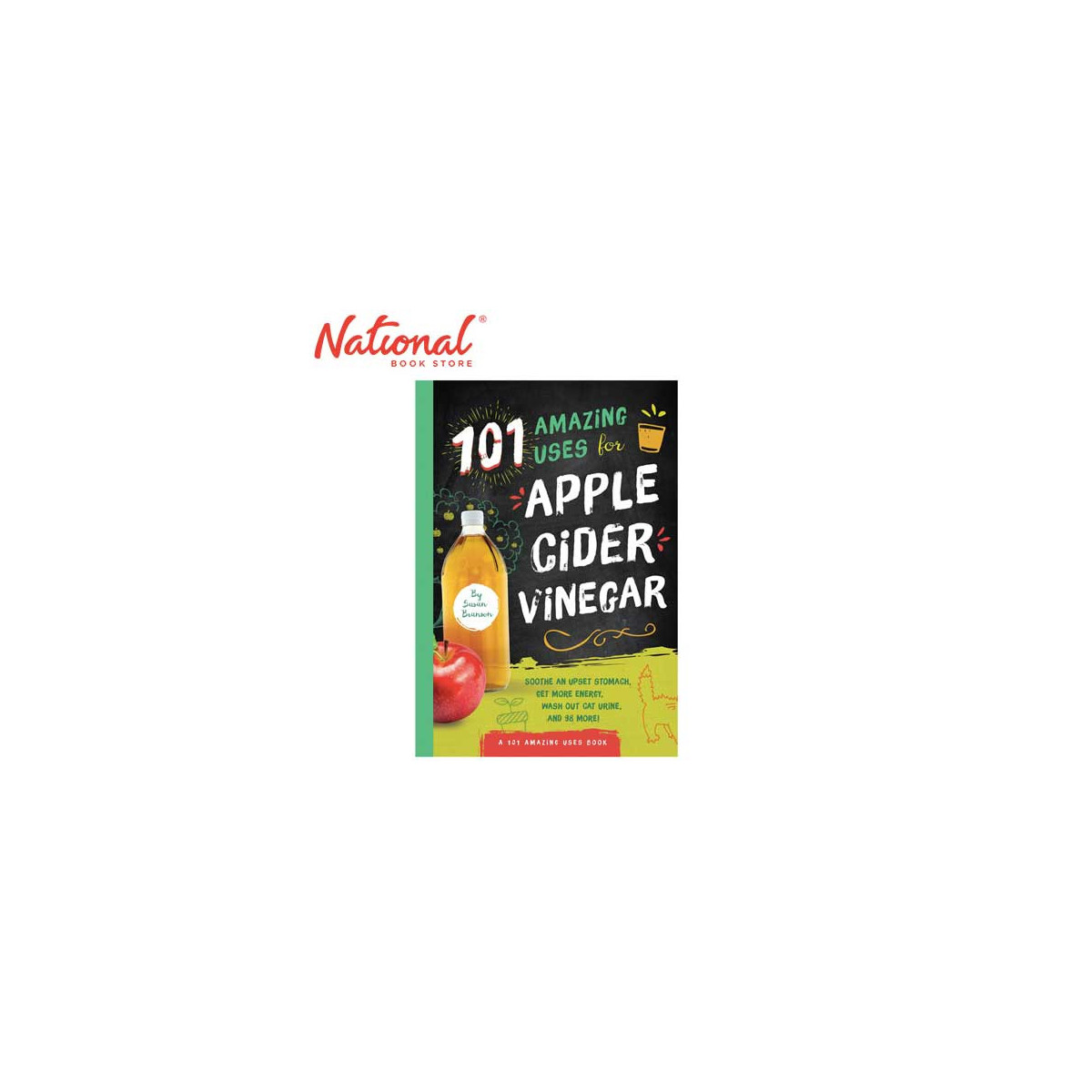 101 Amazing Uses for Apple Cider Vinegar by Susan Branson - Trade Paperback - Health & Fitness