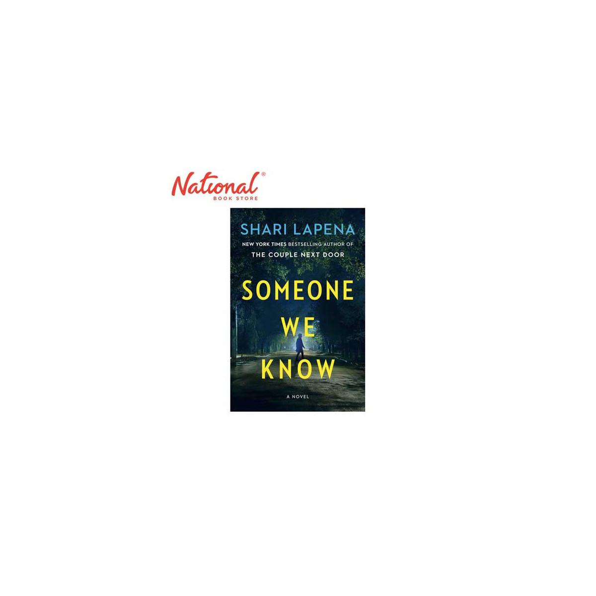 Someone We Know: A Novel by Shari Lapena - Trade Paperback - Thriller - Mystery - Suspense