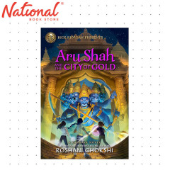 Aru Shah and The City of Gold: A Pandava Novel Book 4 by Roshani Chokshi - Trade Paperback