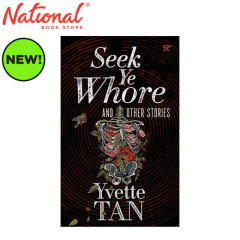 Seek Ye Whore and Other Stories by Yvette Tan - Trade...