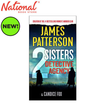 2 Sisters Detective Agency by James Patterson and Candice Fox - Mass Market - Thriller - Mystery