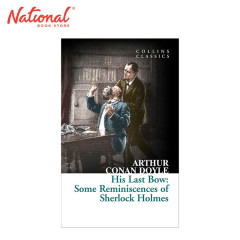 His Last Bow: Some Reminiscences of Sherlock Holmes by Sir Arthur Conan Doyle - Mass Market