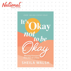 It's Okay Not To Be Okay by Sheila Walsh - Trade Paperback - Inspirational