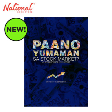 Paano Yumaman sa Stock Market by Traders Den PH - Trade Paperback - Investing