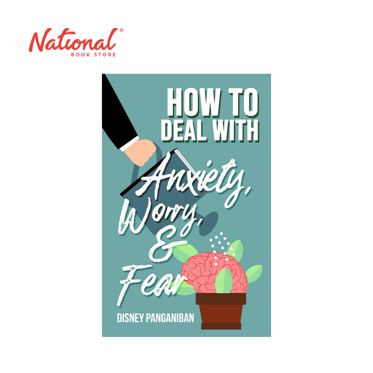 How To Deal With Anxiety Wrry Fear by Disney Panganiban - Trade Paperback - Self-Help Books