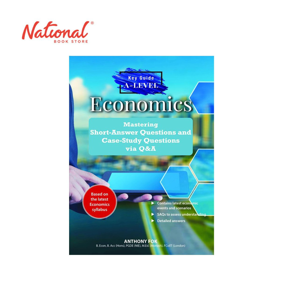 *SPECIAL ORDER* Key Guide A-Level Economics: Mastering Short-Answer Questions And Case-Study Questions by Anthony Fok