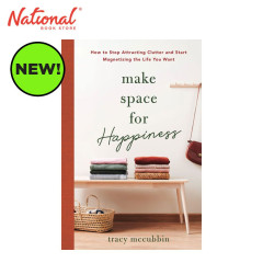 Make Space for Happiness by Tracy McCubbin - Psychology & Self-Help