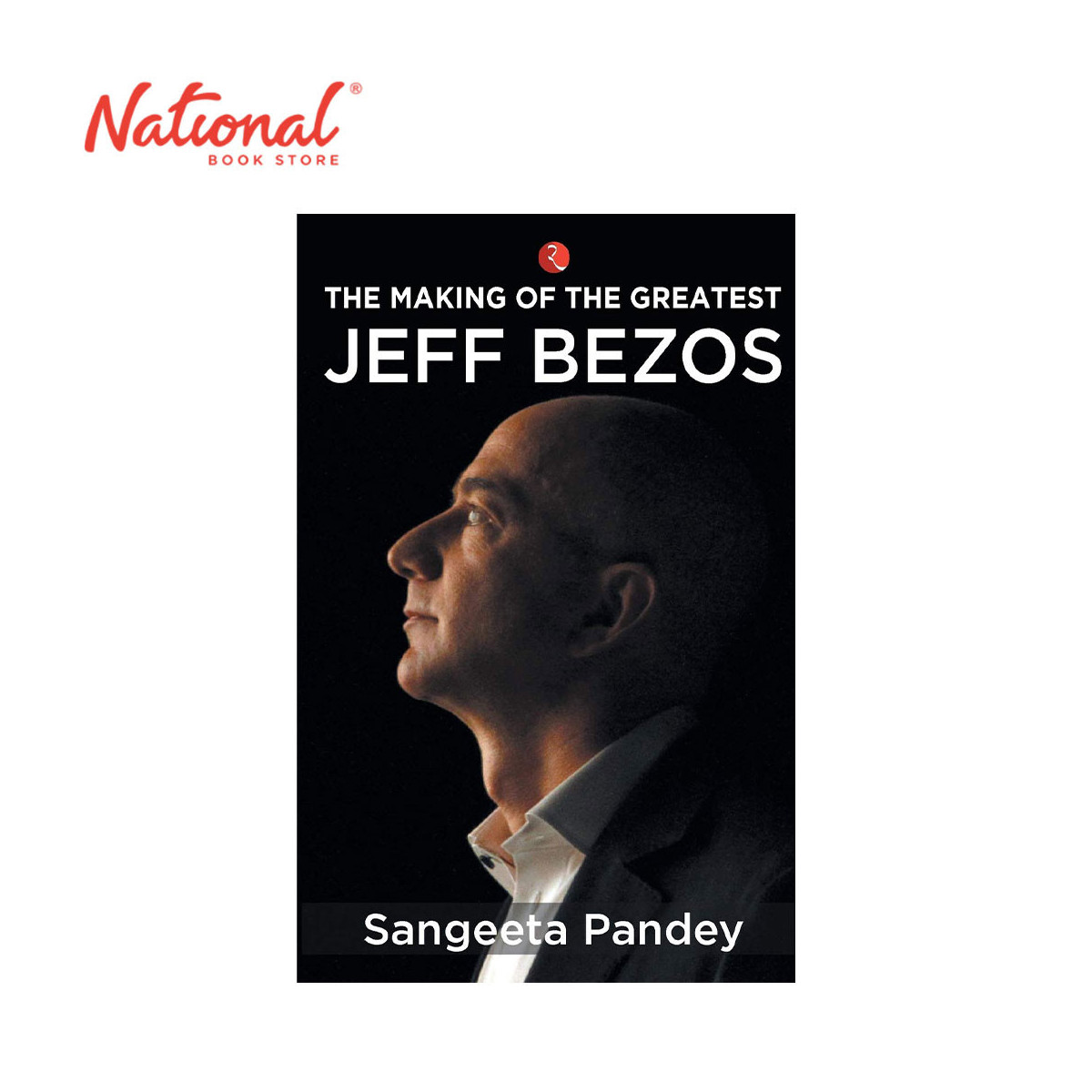 Making Of The Greatest Jeff Bezos by Sangeeta Pandey - Trade Paperback - Biographies