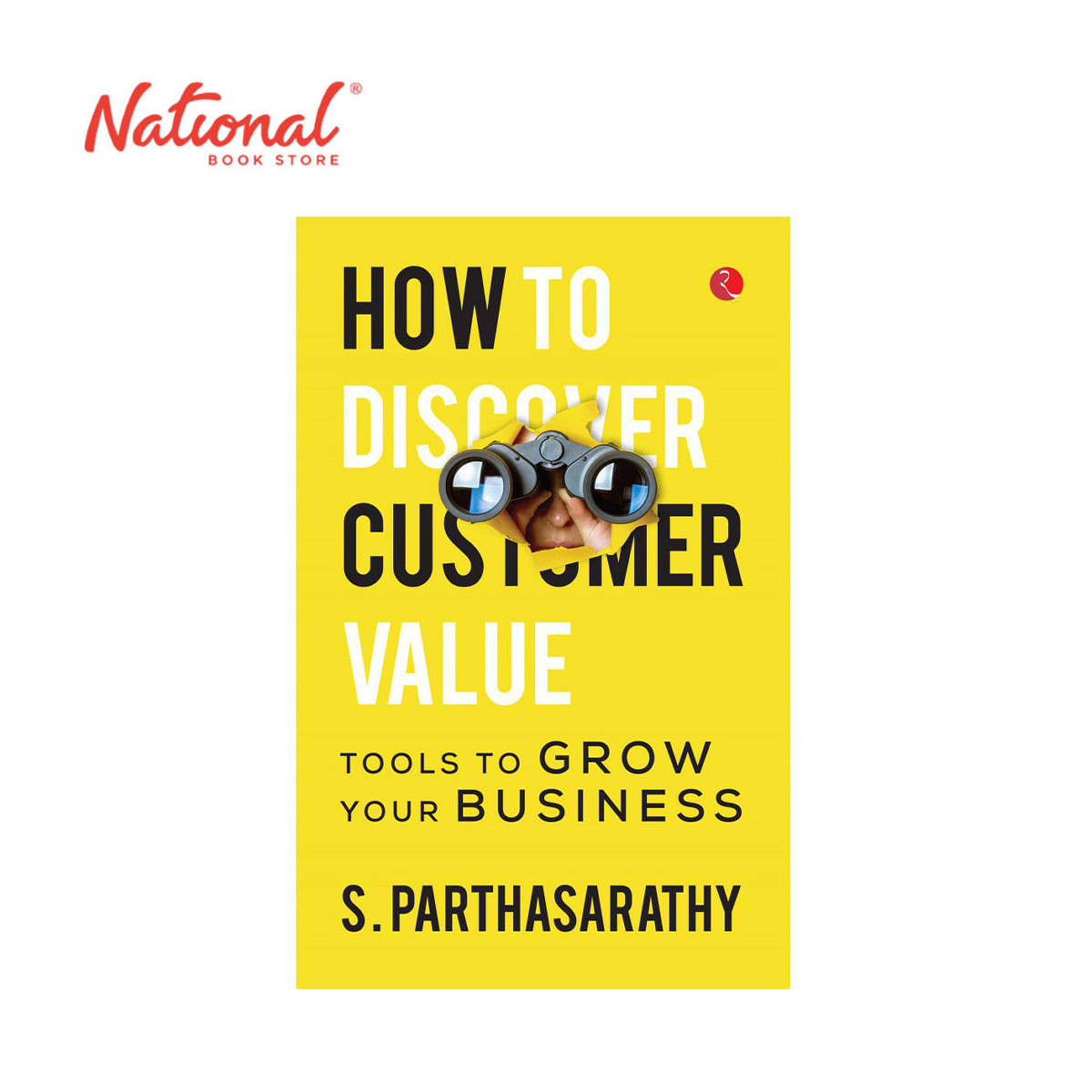How To Discover Customer Value by S. Parthasarathy - Trade Paperback - Marketing Books