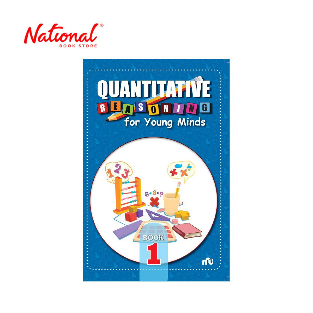 Quantitative Reasoning for Young Minds Book 1 - Trade Paperback - Workbooks for Kids