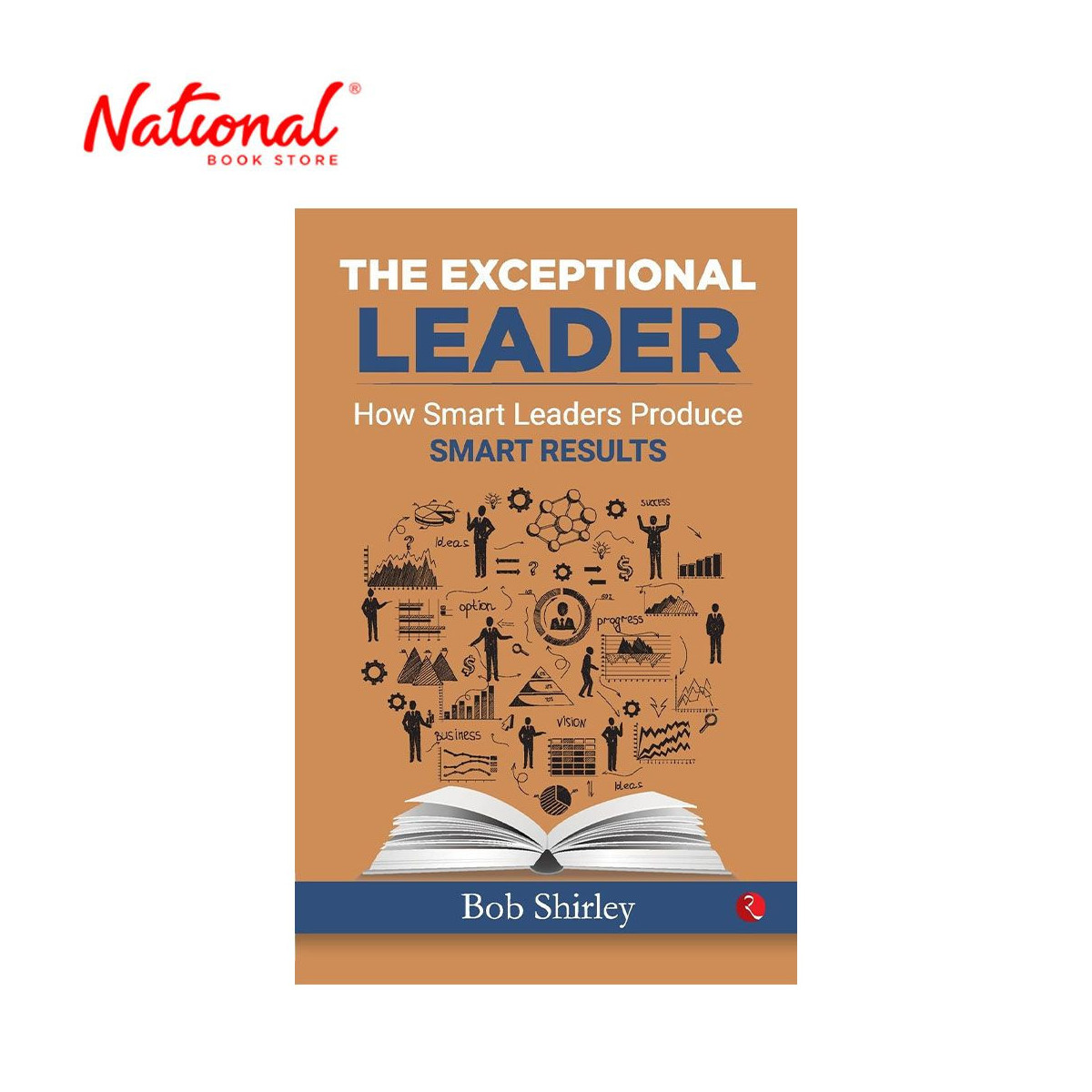 The Exceptional Leader by Bob Shirley - Trade Paperback - Management & Leadership