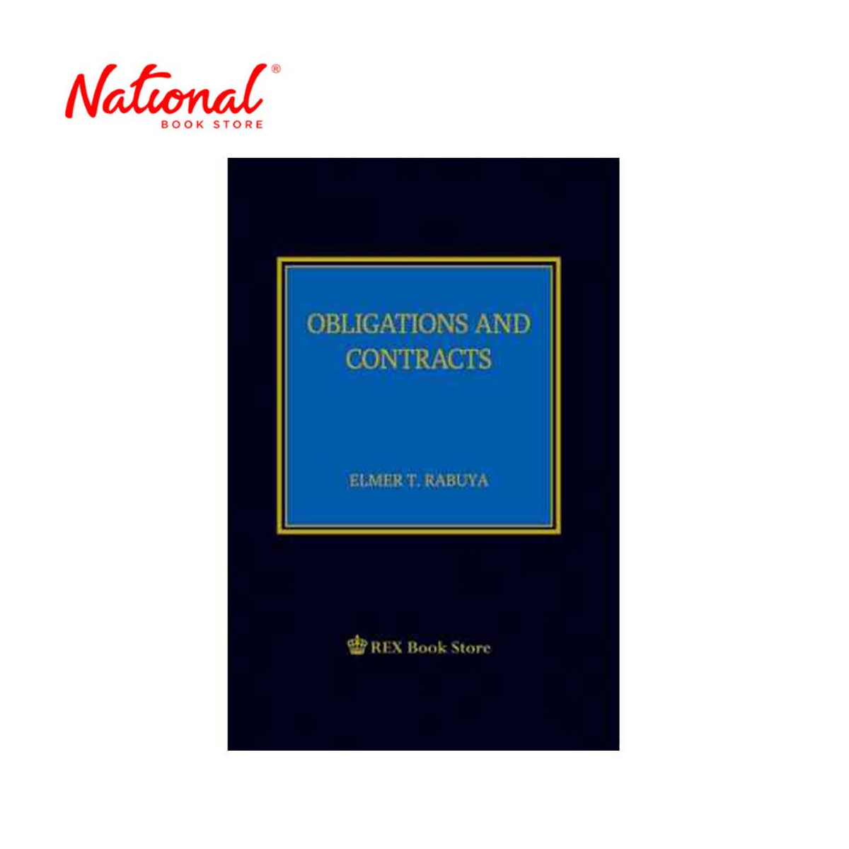 Obligations and Contracts by Elmer Rabuya - Hardcover - Law Books