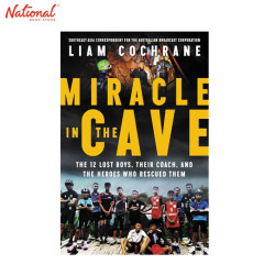 Miracle in the Cave Trade Paperback by Liam Cochrane
