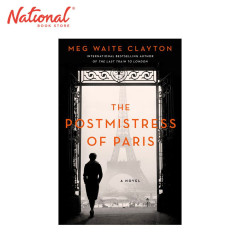 The Postmistress of Paris: A Novel by Meg Waite Clayton -...