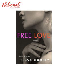 Free Love: A Novel by Tessa Hadley - Hardcover - Romance...