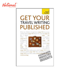 Teach Yourself: Get Your Travel Writing Published Trade Paperback By Cynthia Dial