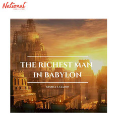 Richest Man In Babylon: The Success Secrets of The Ancients