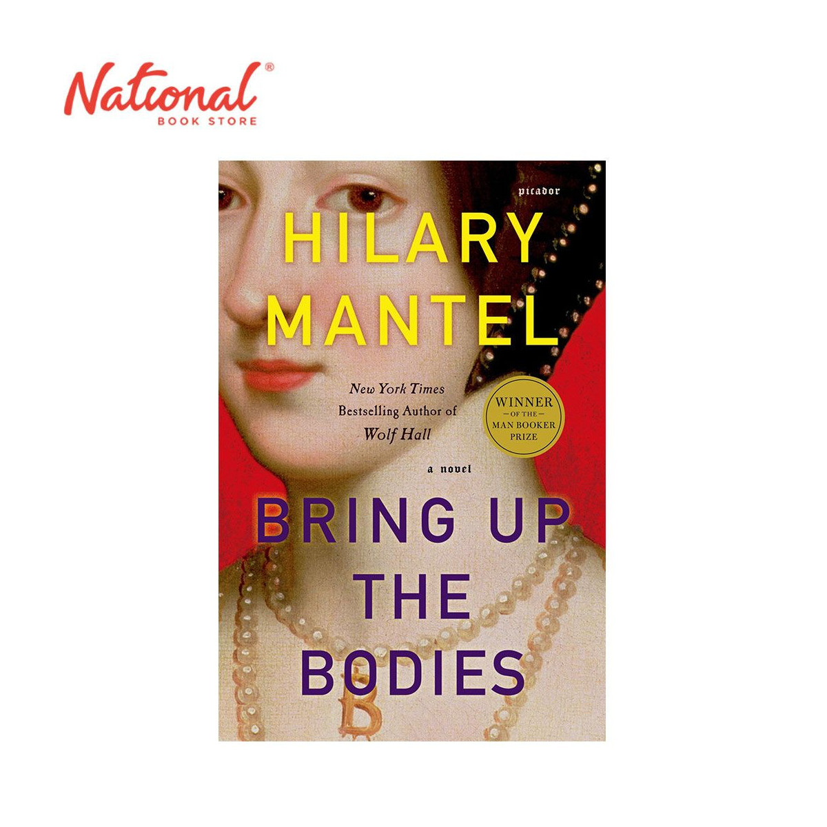 Bring Up The Bodies: A Novel by Hilary Mantel - Trade Paperback - Contemporary Fiction