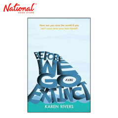 Before We Go Extinct by Karen Rivers - Trade Paperback -...