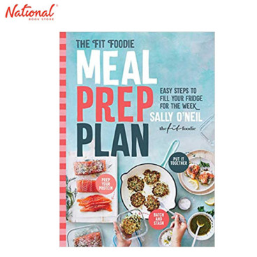 The Fit Foodie Meal Prep Plan Paperback by Sally O'Neil