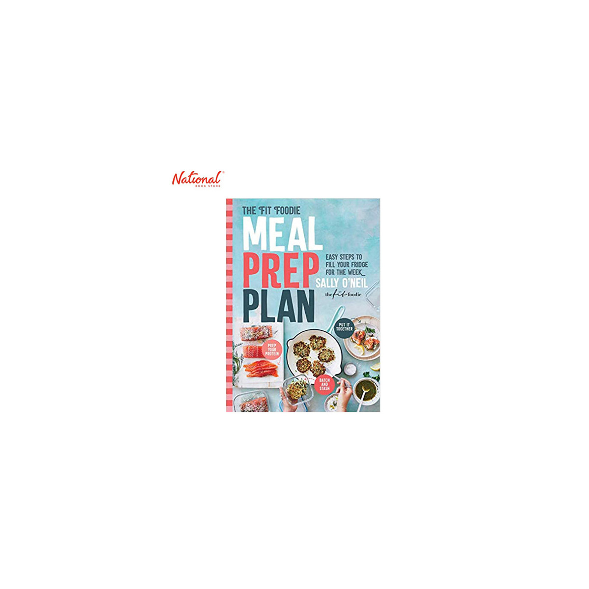 The Fit Foodie Meal Prep Plan Paperback by Sally O'Neil