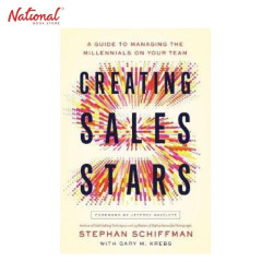 Creating Sales Stars: A Guide to Managing the Millennials...