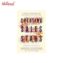 Creating Sales Stars: A Guide to Managing the Millennials on your Team Trade Paperback