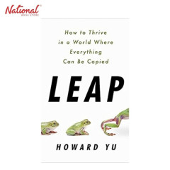 Leap: How To Thrive In A World Where Everything can be Copied Hardcover