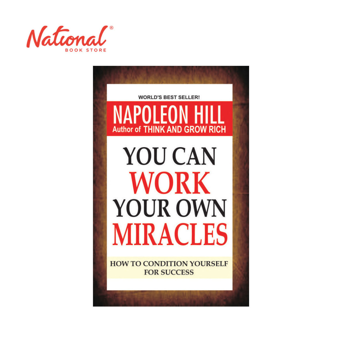 You Can Work Your Own Miracles by Napoleon Hill - Trade Paperback - Self-Help Books