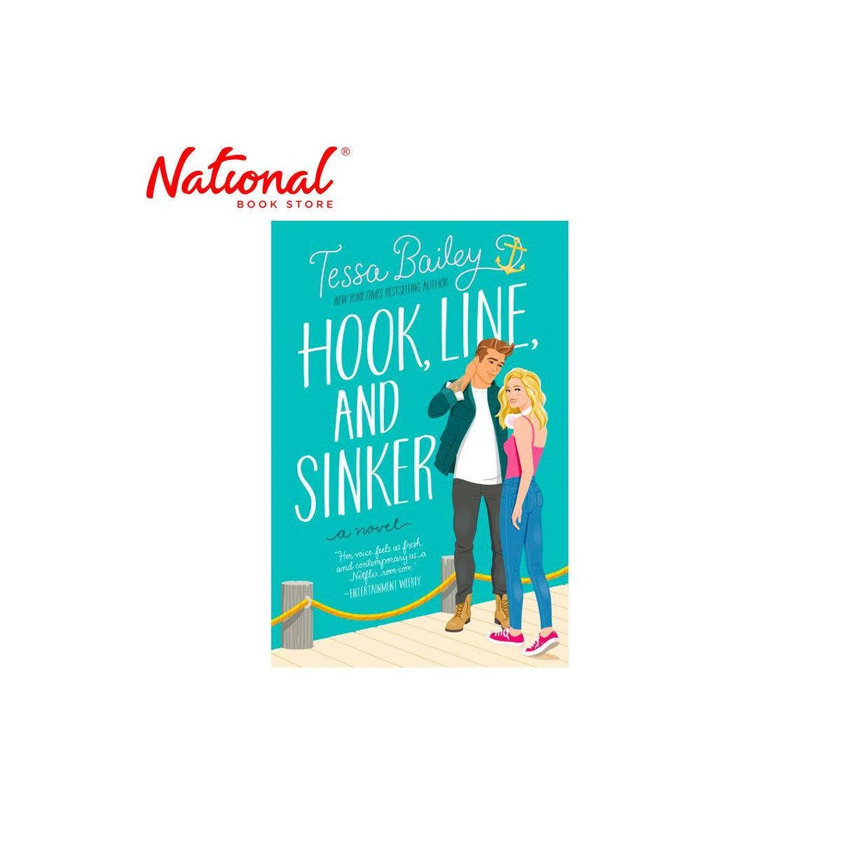 Hook, Line, And Sinker: A Novel Trade Paperback by Tessa Bailey - Romance