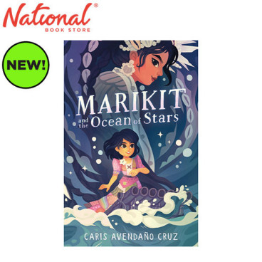 Marikit and The Ocean of Stars by Caris Avendaño Cruz - Hardcover - Books for Kids