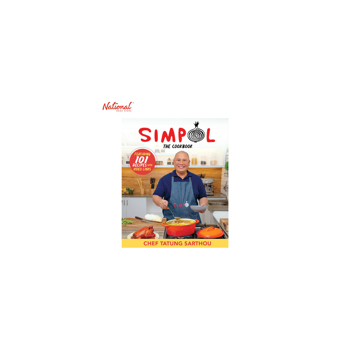 Simpol The Cookbook Trade Paperback by Chef Tatung Sarthou