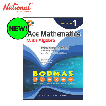 Ace Mathematics with Algebra Secondary 1 by Lynn Cha Siew Yen - Trade Paperback - High School Books