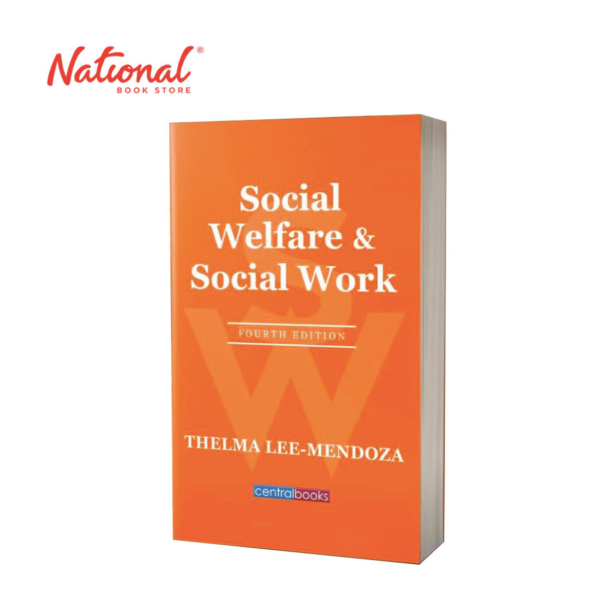 Social Welfare and Social Work, 4th Edition (2022) by Thelma Lee-Mendoza - Trade Paperback - College