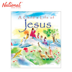 A Child's Life of Jesus - Trade Paperback - Bible Stories...