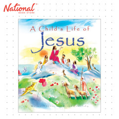 A Child's Life of Jesus - Trade Paperback - Bible Stories for Kids