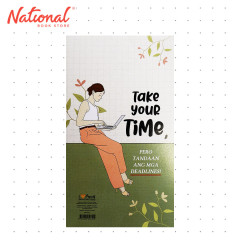 Take Your Time Pero Tandaan Ang Mga Deadlines Notepad - School & Office Supplies