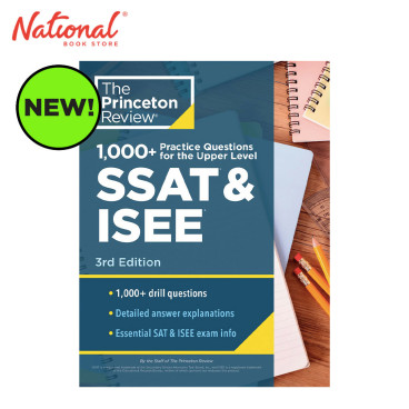 1,000+ Practice Questions for the Upper Level SSAT and ISSE 3rd Edition by The Princeton Review
